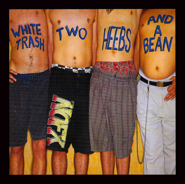 White Trash, Two Heebs and a Bean Album Art